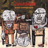 Quicksand – Manic Compression