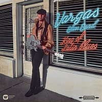 Vargas Blues Band – King of Latin Blues