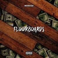 Booggz – Floorboards