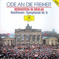 Symphonieorchester des Bayerischen Rundfunks, Leonard Bernstein – Beethoven: Symphony No.9 (Ode To Freedom - Bernstein in Berlin)