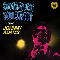 Johnny Adams – South Side Of Soul Street: The SSS Sessions [Remastered 2022]