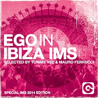 Artisti Vari – Ego In Ibiza Selected By Tommy Vee & Mauro Ferrucci