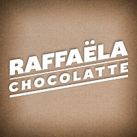 Raffaela – Chocolatte