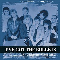 I've Got The Bullets – Collections