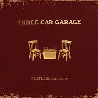 Flatland Cavalry – Three Car Garage