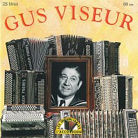 Gus Viseur – Les Inoubliables De L'accordéon