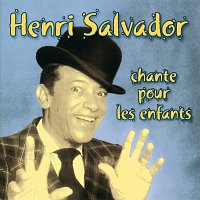 Henri Salvador – Chante Pour Les Enfants