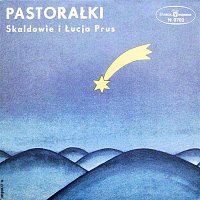 Skaldowie, Lucja Prus – Pastorałki