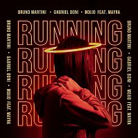 Bruno Martini, Gabriel Boni, Mojjo, Mayra – Running [Extended]
