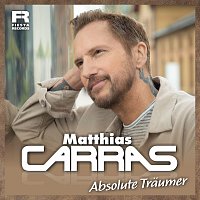 Matthias Carras – Absolute Traumer