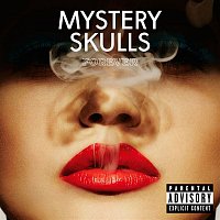 Mystery Skulls – Forever
