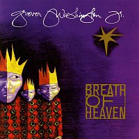 Grover Washington, JR – Breath of Heaven
