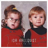 Ida Hallquist – Next To You