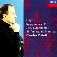 Charles Dutoit, Sinfonietta de Montréal – Haydn: Symphonies Nos. 82-87