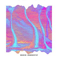 High Hi – Imminent