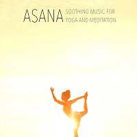 Yoga Soul, Zen Planet, Relax Jacks – Asana - Soothing Music for Yoga and Meditation