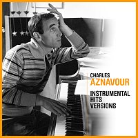 Charles Aznavour – Instrumental Hits Versions