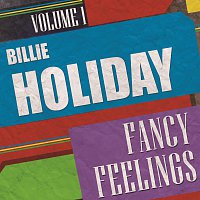 Billie Holiday – Fancy Feelings Vol. 1