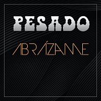 Pesado – Abrázame