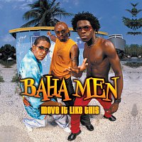 Baha Men – Move It Like This