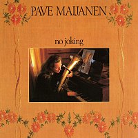 Pave Maijanen – No Joking
