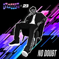 Tyreezy, 23 Unofficial – No Doubt