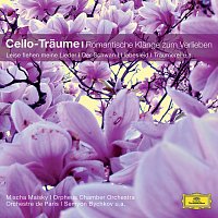 Cello-Traume - Romantische Klange zum Verlieben [Classical Choice]