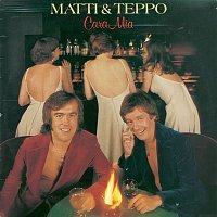 Matti ja Teppo – Cara Mia