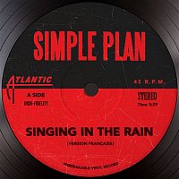 Simple Plan – Singing in the Rain (Version Francaise)