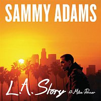Sammy Adams, Mike Posner – L.A. Story