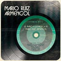 Mario Ruiz Armengol – El Piano y la Música de Mario Ruiz Armengol