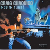 Craig Chaquico – Acoustic Planet
