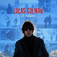 Lucas Colman – Un instante