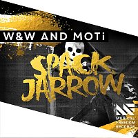 W&W, MOTi – Spack Jarrow