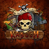 Mr. Hurley & Die Pulveraffen – Kaboom