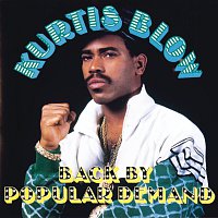 Kurtis Blow – Back By Popular Demand