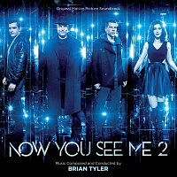 Přední strana obalu CD Now You See Me 2 [Original Motion Picture Soundtrack]