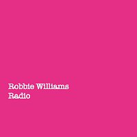Robbie Williams – Radio