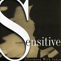 Quartet Sensitive – Afternoon with Jobim