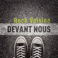 Roch Voisine – Devant nous