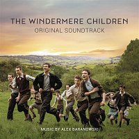 Alex Baranowski – The Windermere Children (Original Film Soundtrack)