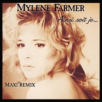 Mylene Farmer – Ainsi soit je...