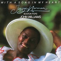 Jessye Norman, Boston Pops Orchestra, John Williams – With A Song In My Heart