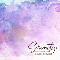 Brandee Younger – Serenity: A Collection Of Mindful Meditations