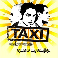 Táxi – Quiero un camino [Version 2008 con Alvaro Urquijo]- EP