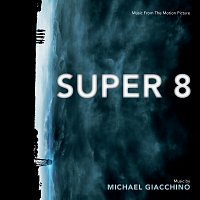 Super 8 [Music From The Motion Picture]