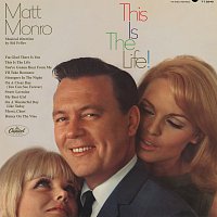 Matt Monro – This Is The Life! [Remastered 2021]