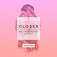 The Chainsmokers, Halsey – Closer (Remixes)