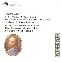The Consort of Musicke, Anthony Rooley – Dowland: A Pilgrim's Solace; Mr Henry Noell Lamentations; Psalmes