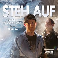 Pascal Voggenhuber feat. Mike W. – Steh auf (Enjoy this Life)